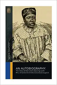 Minister Amanda Smith - An Autobiography