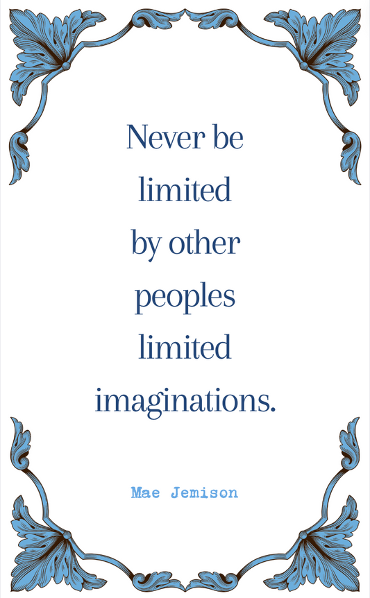 Mae Jemison "Never Be Limited" Quote Card