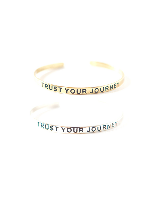 "Trust Your Journey" Cuff