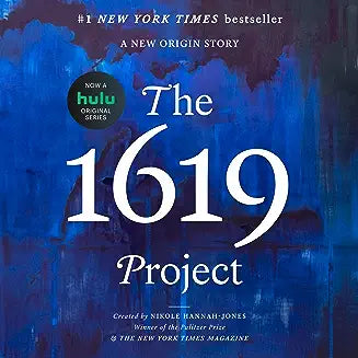 The 1619 Project: A New Origin