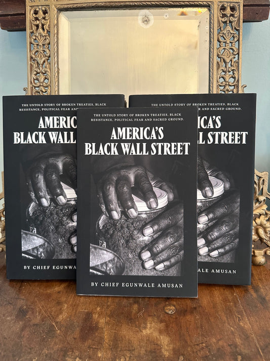 America's Black Wall Street by Chief Egunwale Amusan