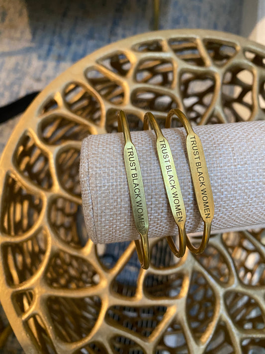 Trust Black Women Affirmation Bangle