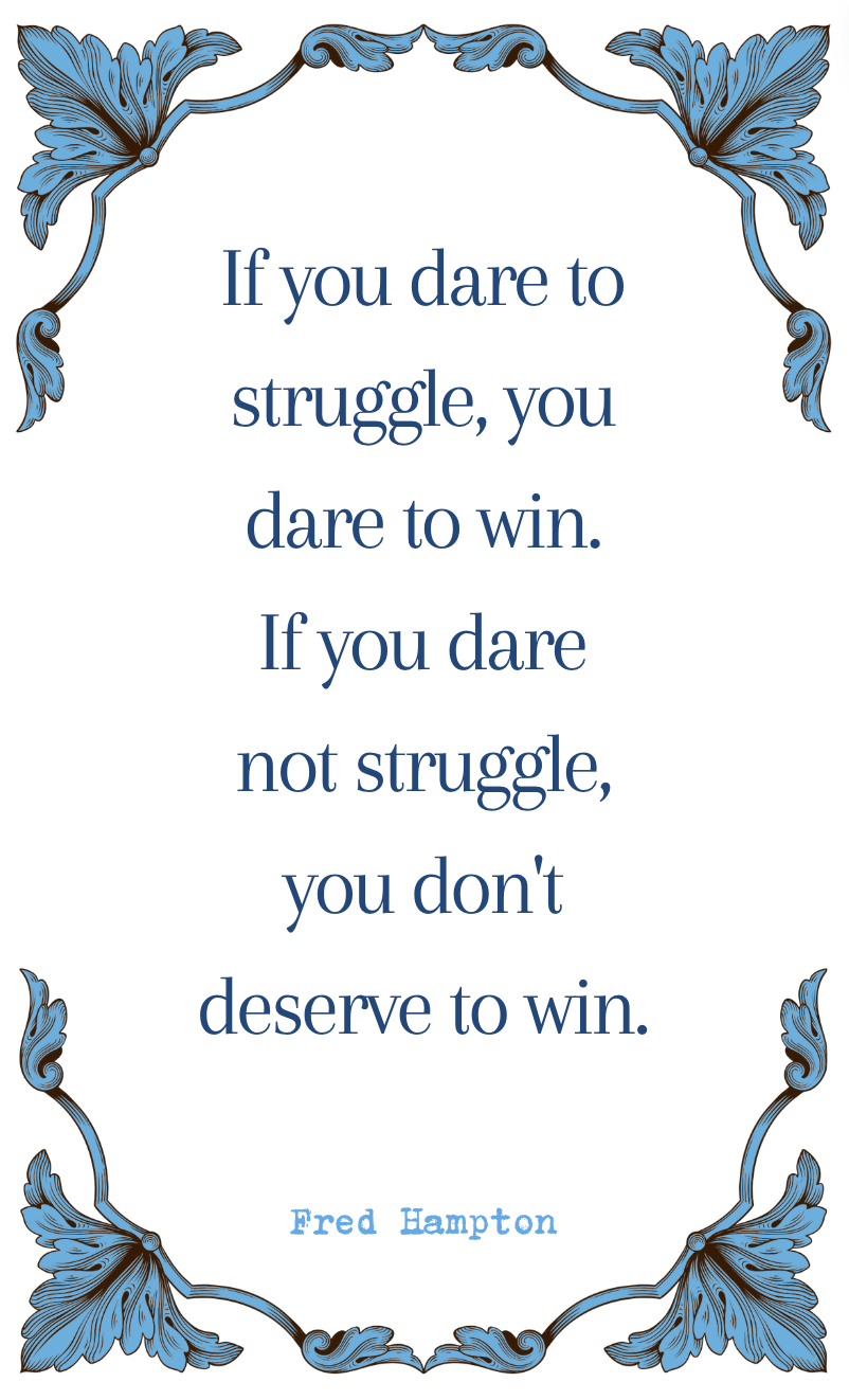 Fred Hampton "If You Dare to Struggle" Quote Card