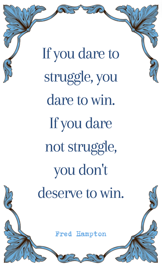 Fred Hampton "If You Dare to Struggle" Quote Card