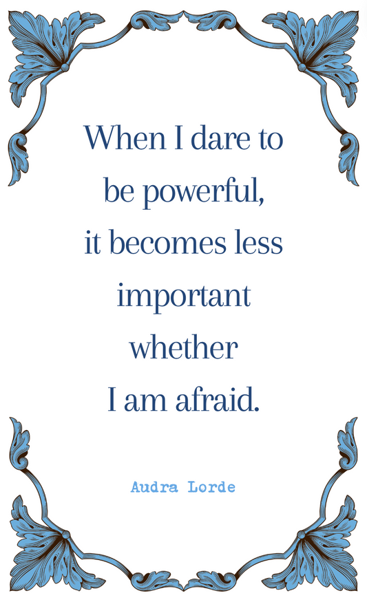 Audra Lorde "Dare to Be Powerful" Quote Card