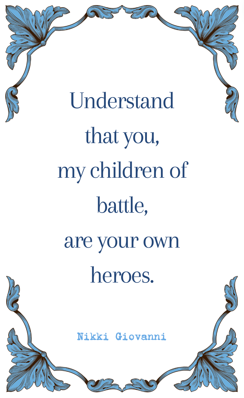 Nikki Giovanni "My Children of Battle" Quote Card