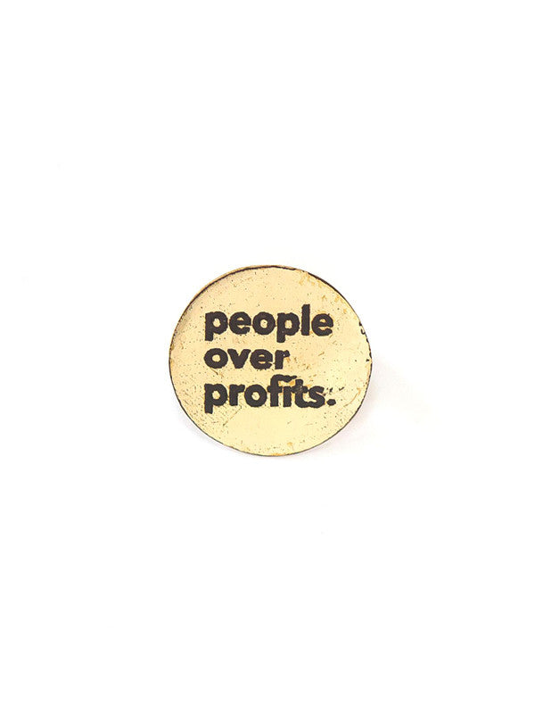 "People Over Profits" Pin